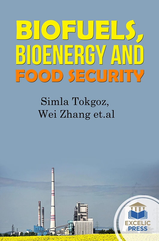 Biofuels, Bioenergy and Food Security - Scitus Academics LLC