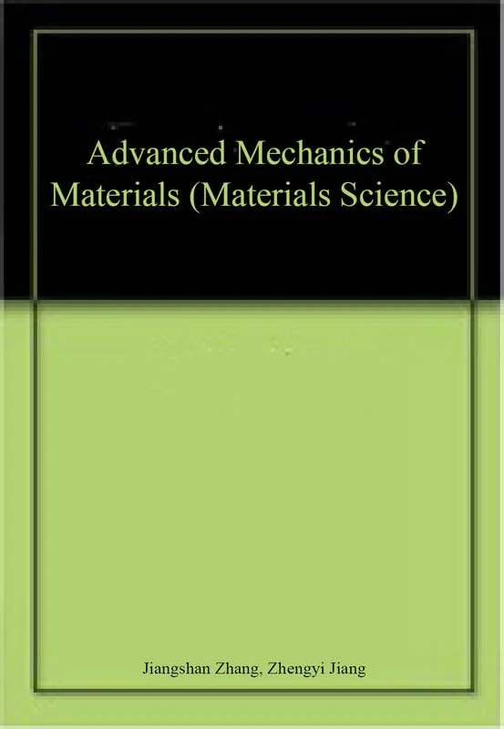 Advanced Mechanics Of Materials