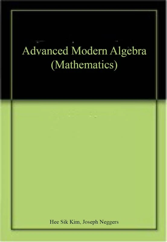 Advanced Modern Algebra