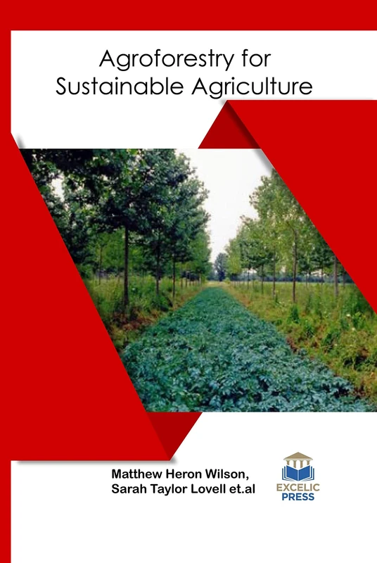 Agroforestry for Sustainable Agriculture