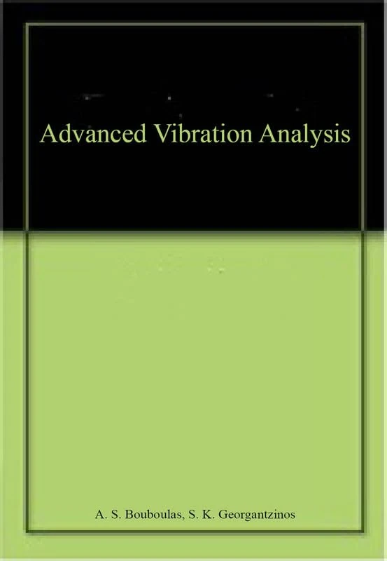 Advanced Vibration Analysis