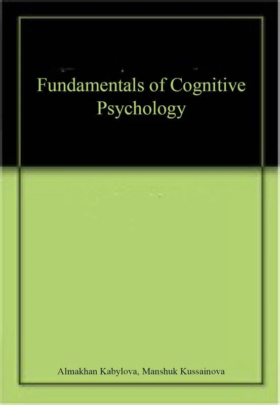 Fundamentals Of Cognitive Psychology - Scitus Academics LLC
