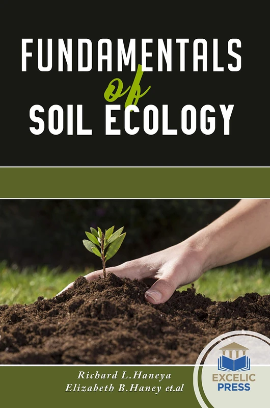 Fundamentals of Soil Ecology - Scitus Academics LLC Book
