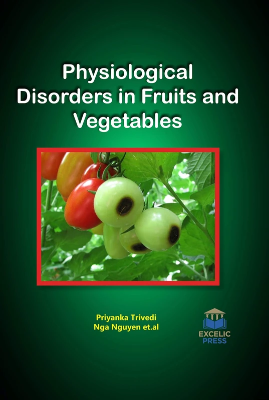 Physiological Disorders in Fruits and Vegetables - Image 1