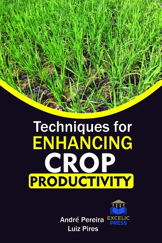 Techniques for Enhancing Crop Productivity