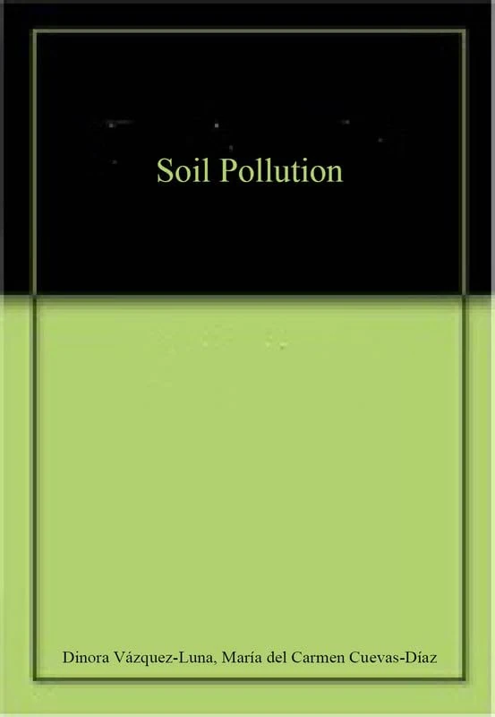 Soil Pollution - Scitus Academics LLC Book