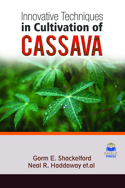 Innovative Techniques in Cultivation of Cassava