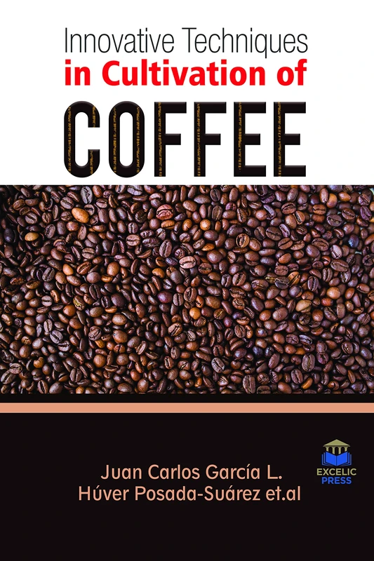 Innovative Techniques in Cultivation of Coffee