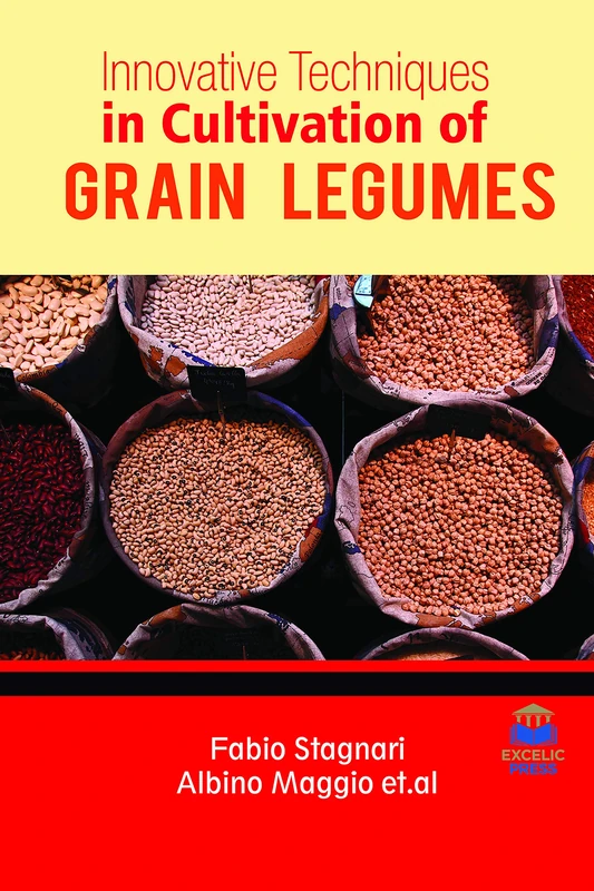 Innovative Techniques in Cultivation of Grain Legumes