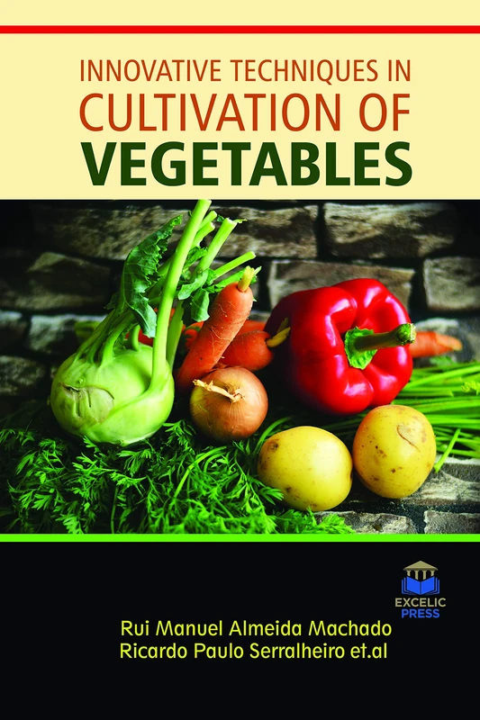 Innovative Techniques in Cultivation of Vegetables