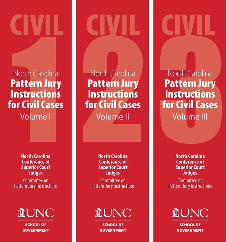 North Carolina Pattern Jury Instructions for Civil Cases, 2020 Edition: Volumes 1-3