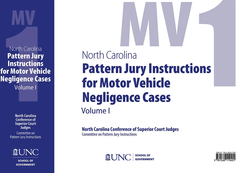 North Carolina Pattern Jury Instructions for Motor Vehicle Negligence Cases, 2020 Edition: Volume 1