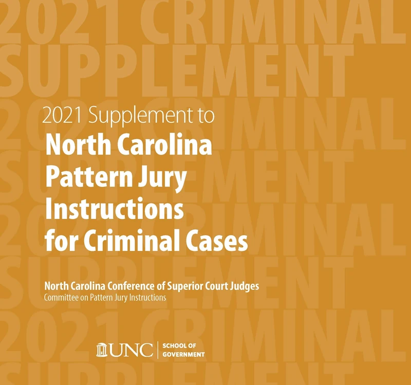 UNC Press June 2021 Supplement - NC Pattern Jury Instructions