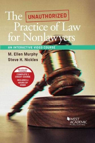 The Unauthorized Practice of Law, An Interactive Course (Career Guides)