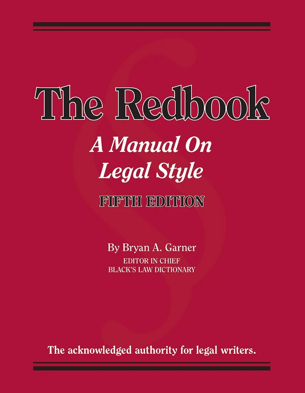 The Redbook: A Manual on Legal Style (Coursebook)