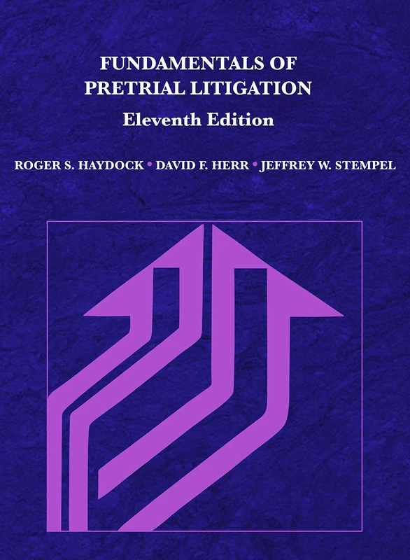 Fundamentals of Pretrial Litigation (Coursebook)
