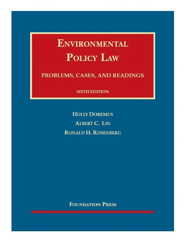 Environmental Policy Law - CasebookPlus (University Casebook Series (Multimedia))