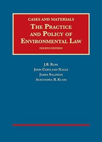 The Practice and Policy of Environmental Law - CasebookPlus (University Casebook Series (Multimedia))