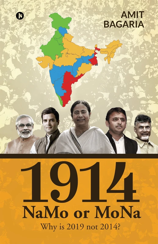 1914: NaMo or MoNa: Why is 2019 not 2014?