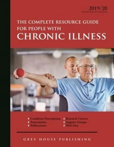 Grey House Complete Resource Guide for Chronic Illness 2019/20