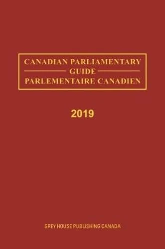 Canadian Parliamentary Guide, 2019: 0