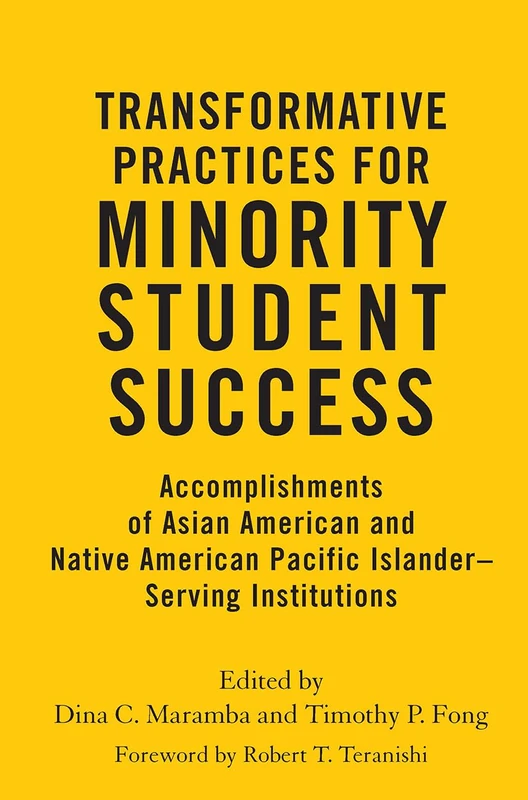 Transformative Practices for Minority Student Success Book