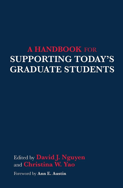 A Handbook for Supporting Today's Graduate Students