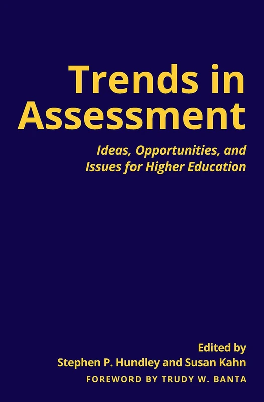 Trends in Assessment - Stylus Publishing Higher Education Book