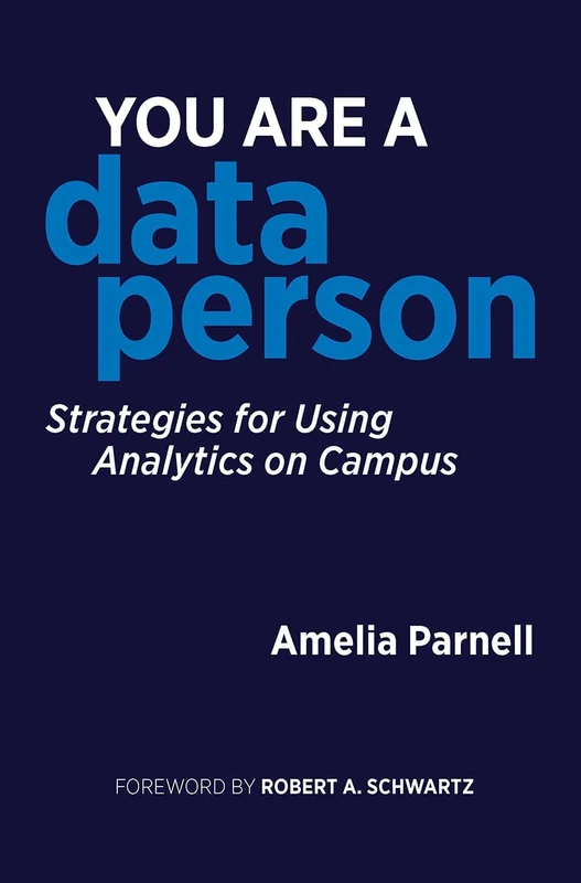 Stylus Publishing - You Are a Data Person: Campus Analytics