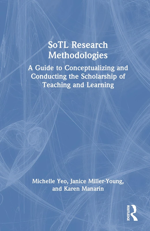 Routledge SoTL Research Methodologies - Education Guide