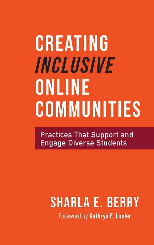 Creating Inclusive Online Communities - Stylus Publishing Book