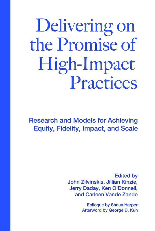 Delivering on the Promise of High-Impact Practices - Stylus