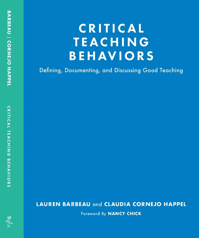 Critical Teaching Behaviors: Defining, Documenting, and Discussing Good Teaching