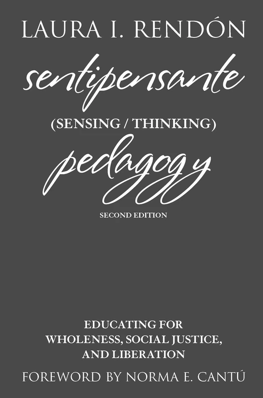 Sentipensante Pedagogy - Educating for Social Justice