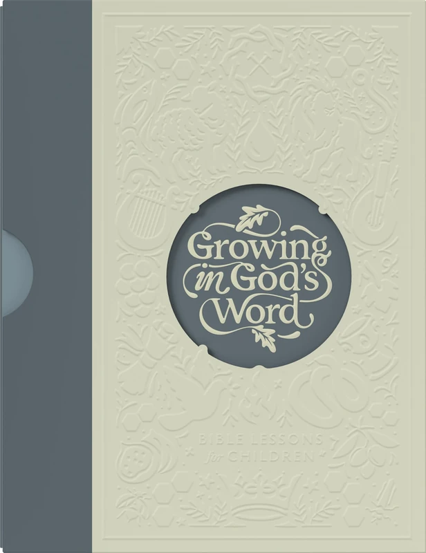 Growing in God's Word, Presbyterian & Reformed Ed, Level 1