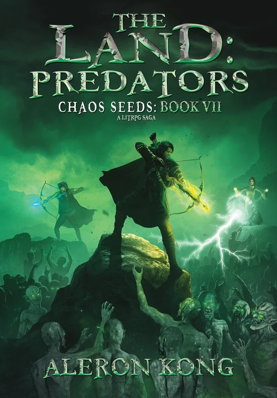 The Land: Predators: A LitRPG Saga: 7 (Chaos Seeds)