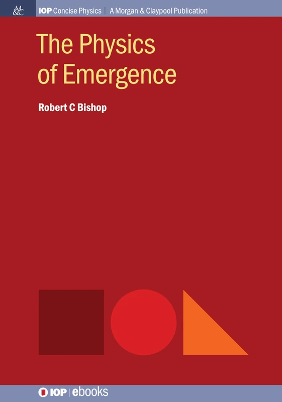 The Physics of Emergence (IOP Concise Physics) - Image 1
