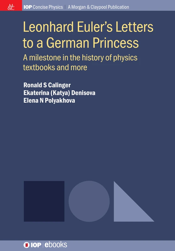 Euler's Letters to a German Princess - Morgan & Claypool Book