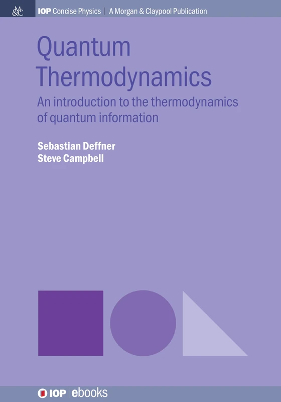 Quantum Thermodynamics: An Introduction to the Thermodynamics of Quantum Information (IOP Concise Physics)