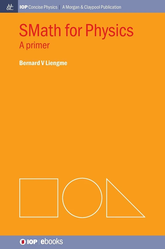 SMath for Physics (IOP Concise Physics) - Image 1