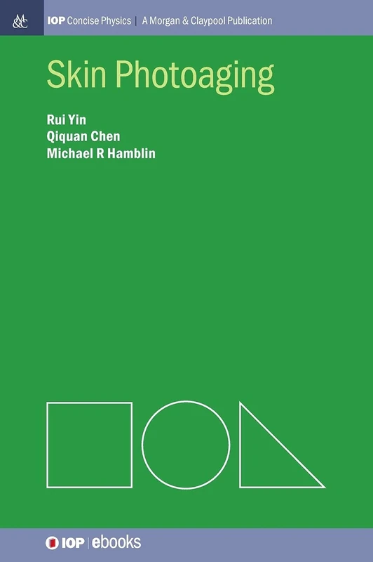 Skin Photoaging (IOP Concise Physics)