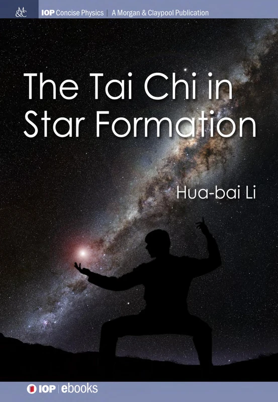 The Tai Chi in Star Formation (IOP Concise Physics) - Image 1