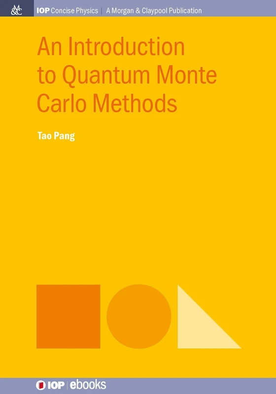 An Introduction to Quantum Monte Carlo Methods (IOP Concise Physics)