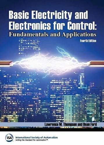 Basic Electricity and Electronics for Control: Fundamentals and Applications