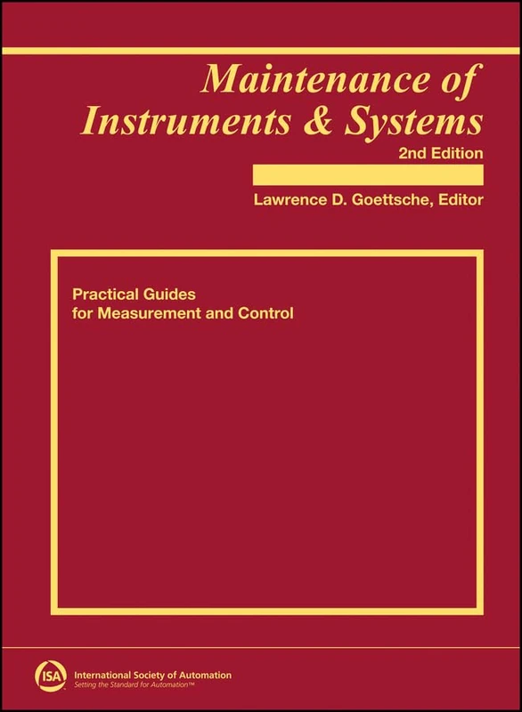 Maintenance of Instruments & Systems (International Society of Automation)