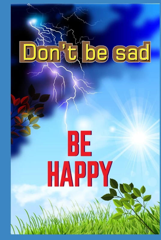 Don't Be Sad! Be Happy! - Image 1