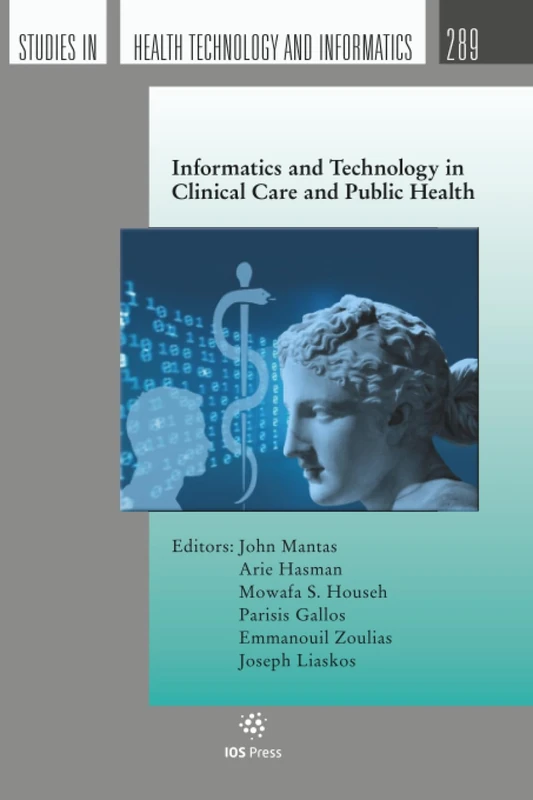 Informatics and Technology in Clinical Care and Public Health: 289 (Studies in Health Technology and Informatics, 289)