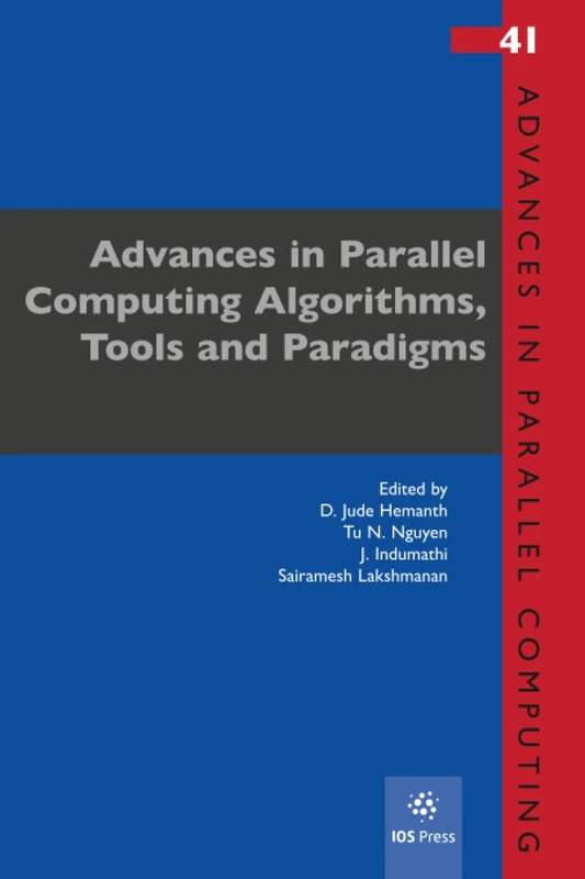 Advances in Parallel Computing Algorithms, Tools and Paradigms: 41