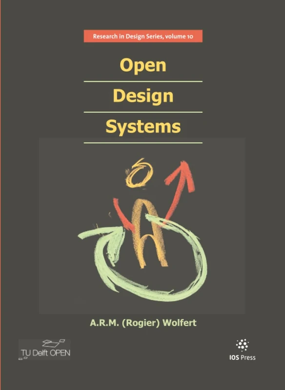 Open Design Systems (Research in Design, 10)