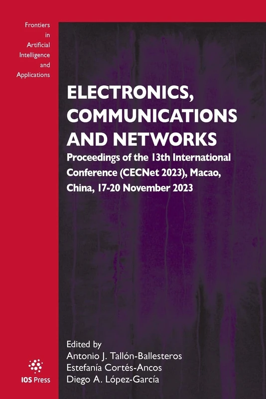 Electronics, Communications and Networks: Proceedings of the 13th International Conference (CECNet 2023), Macao, China, 17-20 November 2023